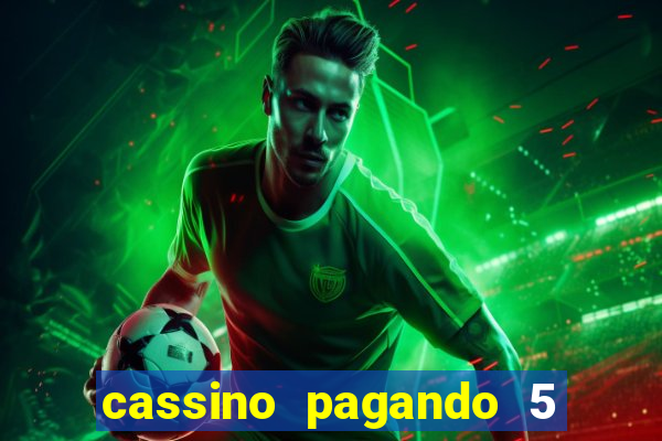 cassino pagando 5 reais no cadastro